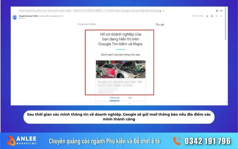Cách tạo địa điểm trên google maps cho ngành phụ kiện ô tô 22 Quá trình xác minh Google Maps thành công Google sẽ gửi thông báo và cửa hàng sẽ hiển thị với tư cách đã có chủ sở hữu