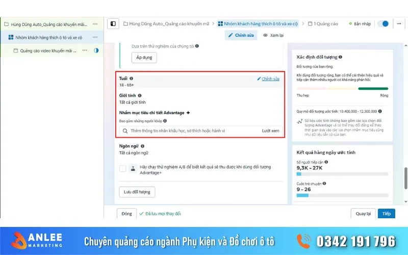 Trong nhóm quảng cáo anh em có thể chọn được giới tính, độ tuổi và các hành vi sở thích của khách hàng